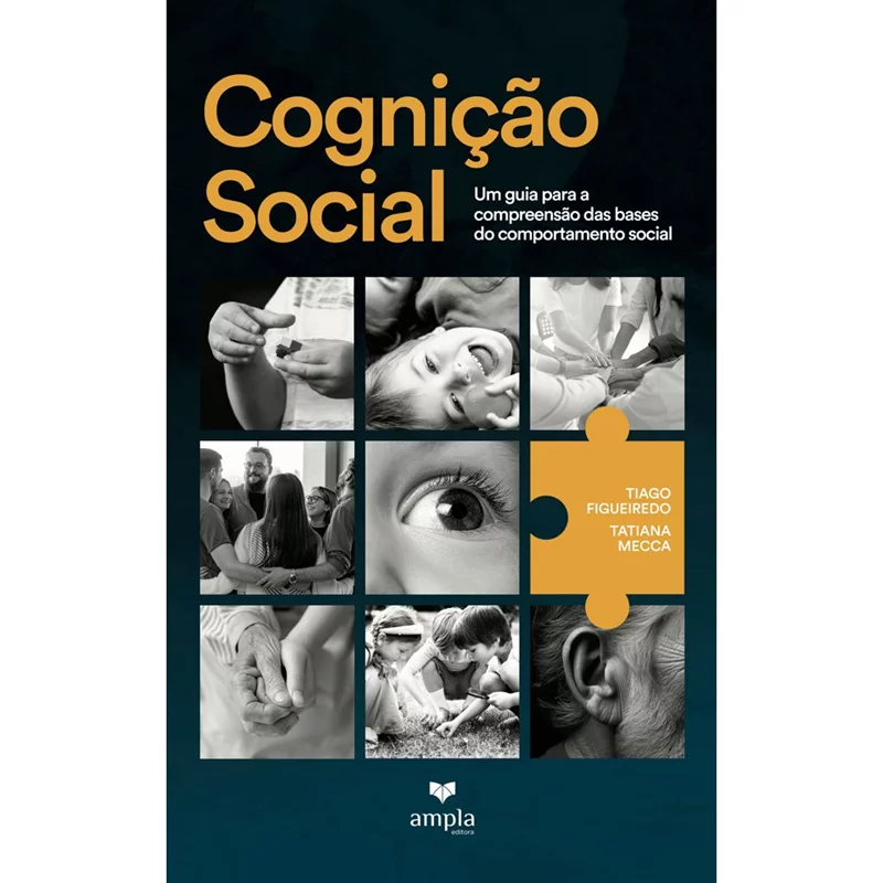 Cognição Social: Um guia para a compreensão das bases do comportamento social